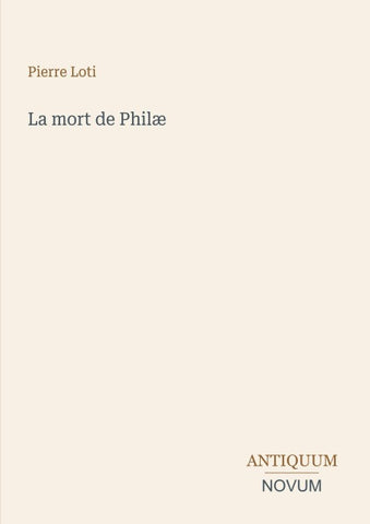La mort de Philæ