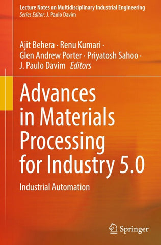 Advances in Materials Processing for Industry 5.0