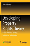 Developing Property Rights Theory