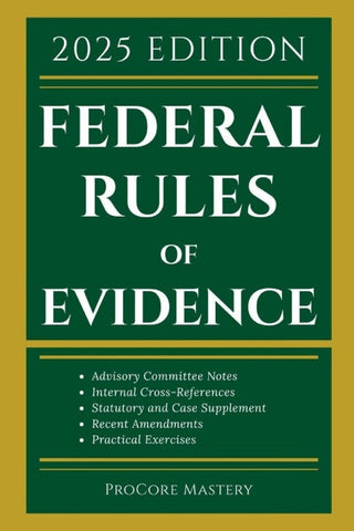 Federal Rules Of Evidence 2025 Edition
