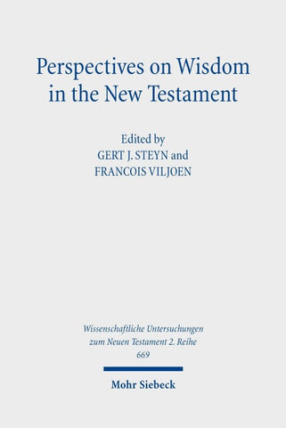 Perspectives on Wisdom in the New Testament