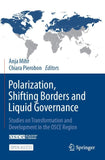 Polarization, Shifting Borders and Liquid Governance