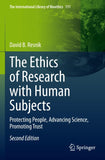 The Ethics of Research with Human Subjects