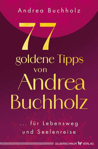 77 goldene Tipps von Andrea Buchholz