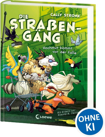 Die Straßengäng (Band 3) - Hochmut kommt vor der Falle