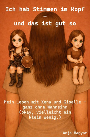 Ich hab Stimmen im Kopf – und das ist gut so