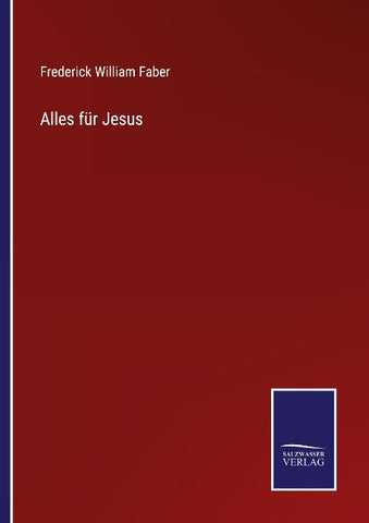 Alles für Jesus