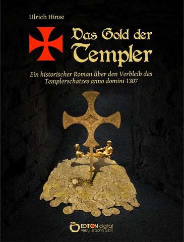 Das Gold der Templer