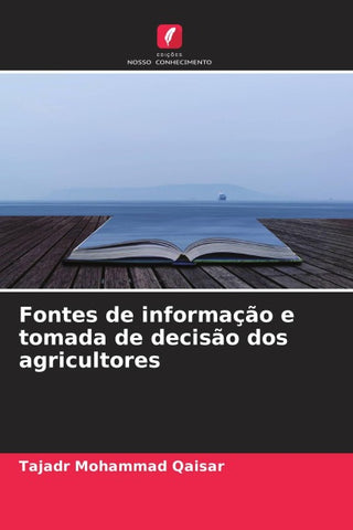 Fontes de informação e tomada de decisão dos agricultores