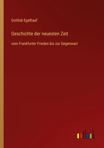 Geschichte der neuesten Zeit