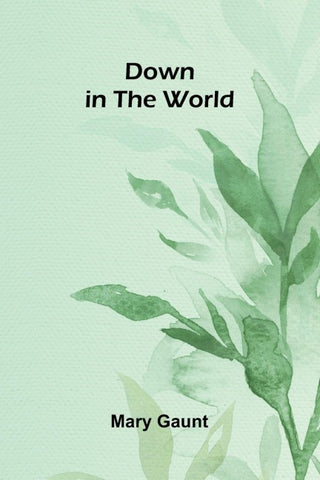 Down in the World