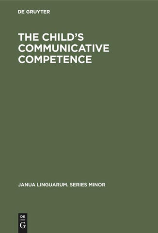 The Child’s Communicative Competence