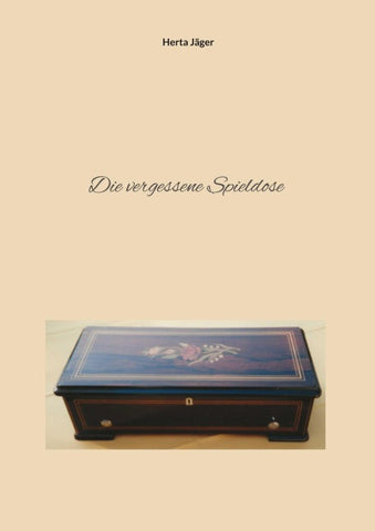 Die vergessene Spieldose