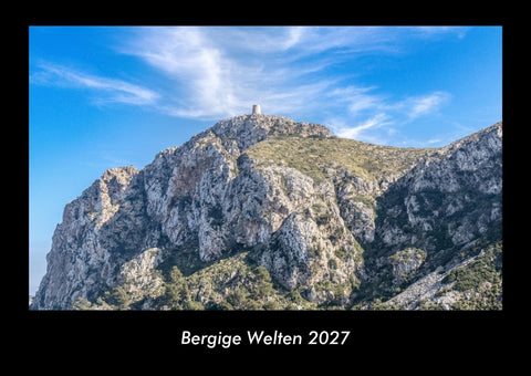 Bergige Welten 2027 Fotokalender DIN A3