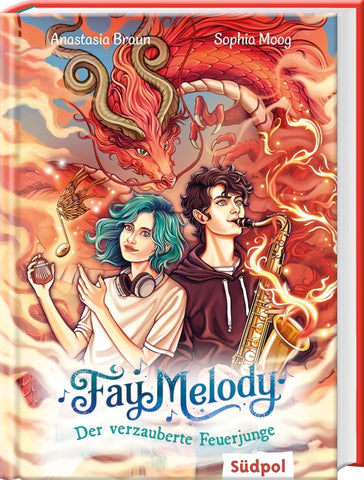 Fay Melody – Der verzauberte Feuerjunge