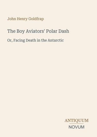 The Boy Aviators' Polar Dash