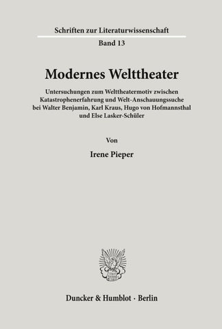 Modernes Welttheater.