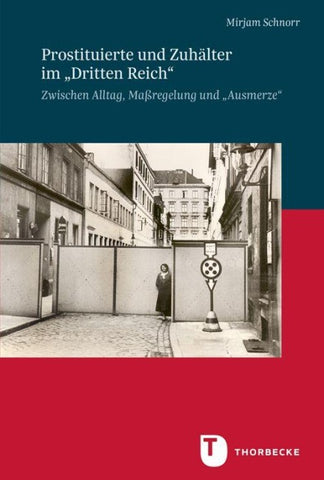 Prostituierte und Zuhälter im „Dritten Reich“
