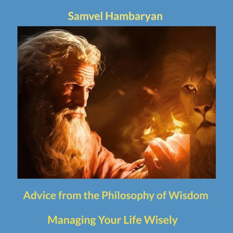 Advice from the Philosophy of Wisdom