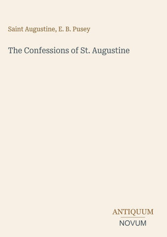 The Confessions of St. Augustine