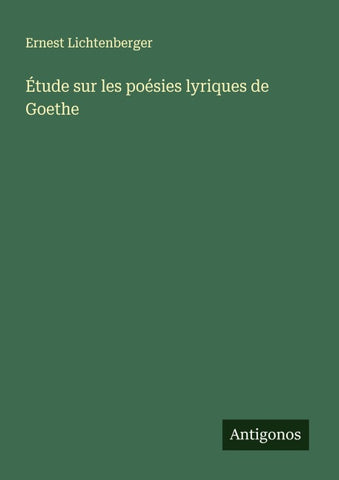 Étude sur les poésies lyriques de Goethe