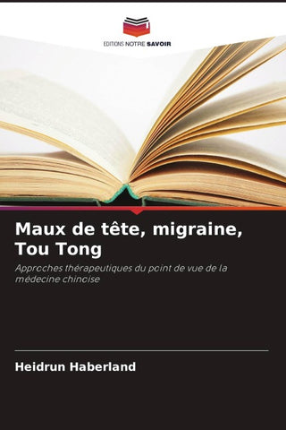 Maux de tête, migraine, Tou Tong