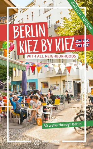 Berlin – Kiez by Kiez