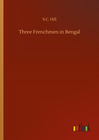 Three Frenchmen in Bengal