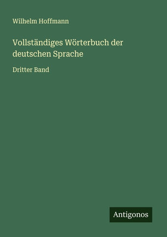 Vollständiges Wörterbuch der deutschen Sprache