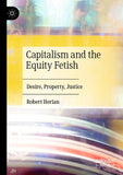 Capitalism and the Equity Fetish