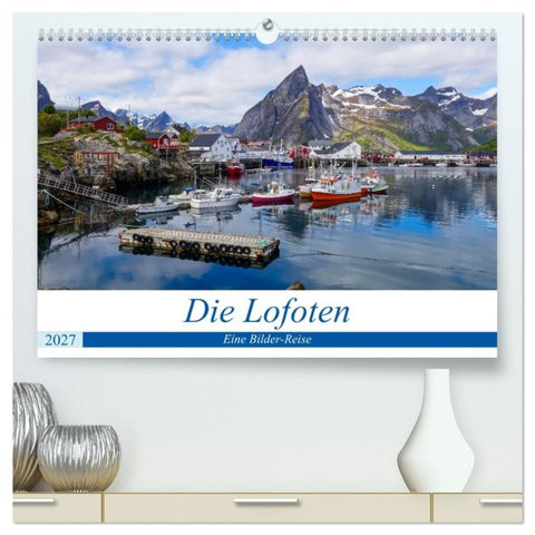 Die Lofoten - Eine Bilder-Reise (hochwertiger Premium Wandkalender 2027 DIN A2 quer), Kunstdruck in Hochglanz