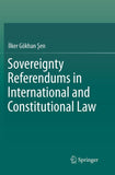 Sovereignty Referendums in International and Constitutional Law