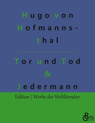 Tor und Tod & Jedermann