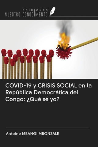 COVID-19 y CRISIS SOCIAL en la República Democrática del Congo: ¿Qué sé yo?