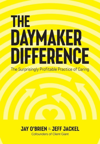 The Daymaker Difference