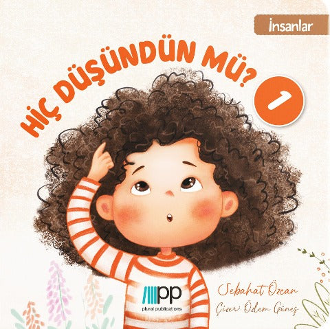Hiç Düşündün mü? - 1