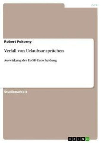 Verfall von Urlaubsansprüchen