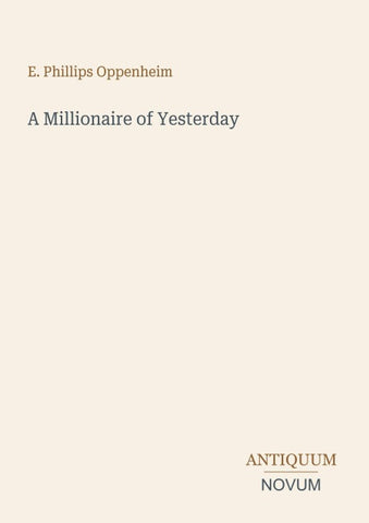 A Millionaire of Yesterday