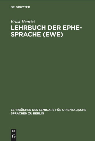 Lehrbuch der Ephe-Sprache (Ewe)