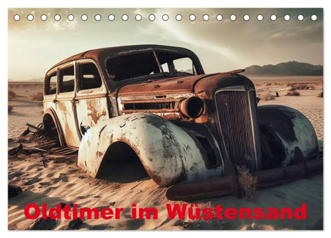 Oldtimer im Wüstensand (Tischkalender 2027 DIN A5 quer), CALVENDO Monatskalender