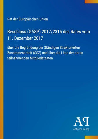 Beschluss (GASP) 2017/2315 des Rates vom 11. Dezember 2017