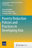 Poverty Reduction Policies and Practices in Developing Asia