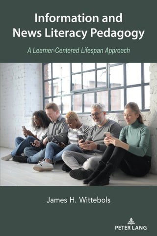 Information and News Literacy Pedagogy