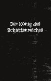 Der König des Schattenreiches