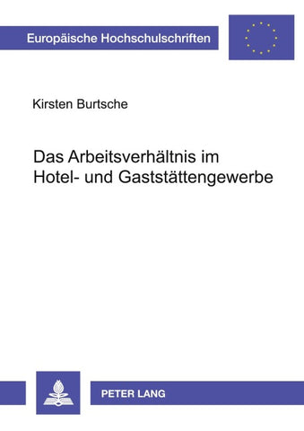 Das Arbeitsverhältnis im Hotel- und Gaststättengewerbe
