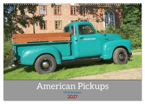 American Pickups US-Arbeitstiere (Wandkalender 2027 DIN A2 quer), CALVENDO Monatskalender
