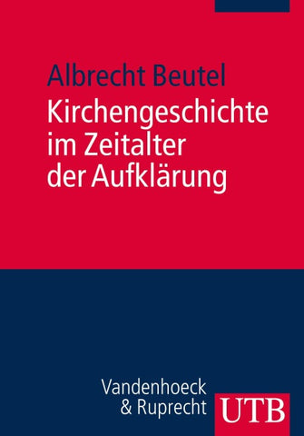 Kirchengeschichte im Zeitalter der Aufklärung