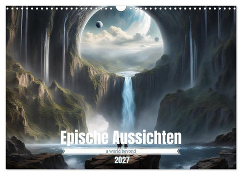 Epische Aussichten (Wandkalender 2027 DIN A3 quer), CALVENDO Monatskalender