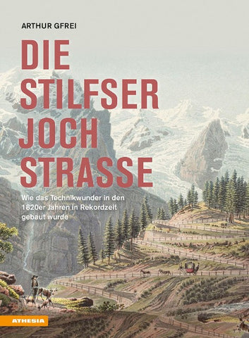 Die Stilfserjochstraße − Königin der Alpenstraßen