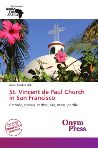 St. Vincent de Paul Church in San Francisco
